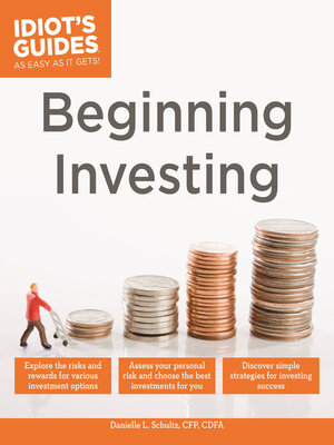cover image of Idiot's Guides - Beginning Investing
